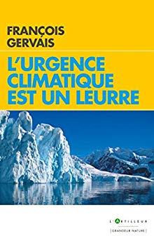 Un Livre La Une L Urgence Climatique Est Un Leurre Scienco Tekniko